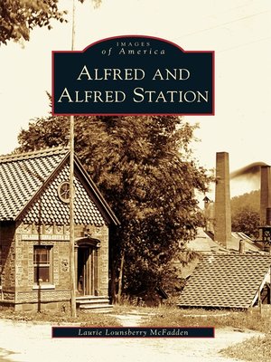 cover image of Alfred and Alfred Station